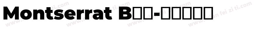 Montserrat B字体字体转换